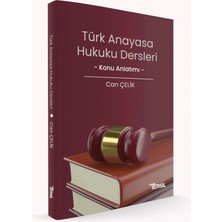 Türk Anayasa Hukuku Dersleri