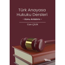 Türk Anayasa Hukuku Dersleri