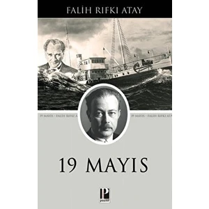 19 Mayıs - Falih Rıfkı Atay