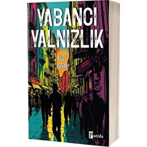 Yabancı Yalnızlık - Kuzey Toprak