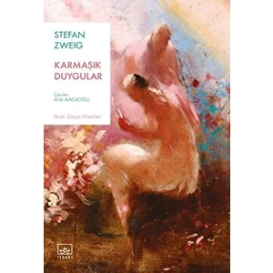 Karmaşık Duygular - Stefan Zweig