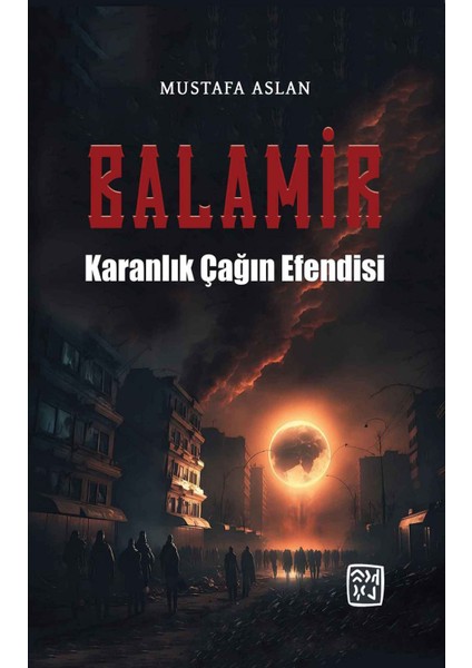 Balamir - Karanlık Çağın Efendisi