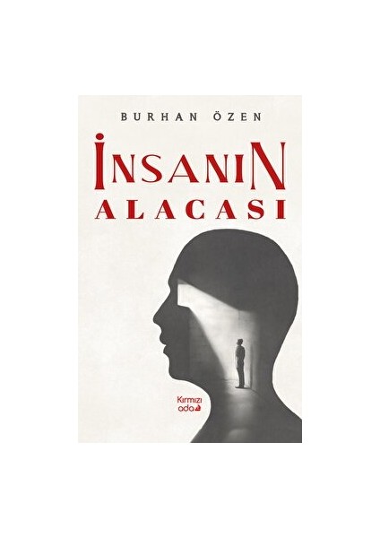 Insanın Alacası - Burhan Özen