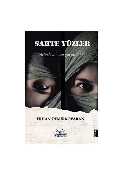 Sahte Yüzler - Erhan Demirkoparan