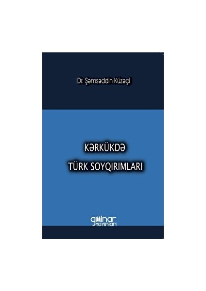 Kerkükde Türk Soykırımları - Şəmsəddin Küzeçi