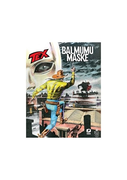 Tex No: 705 - Balmumu Maske - Mauro Boselli