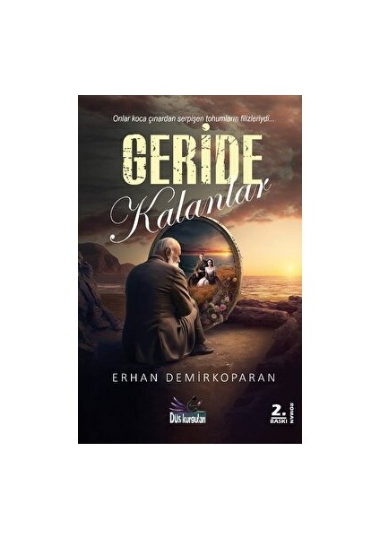 Geride Kalanlar - Erhan Demirkoparan