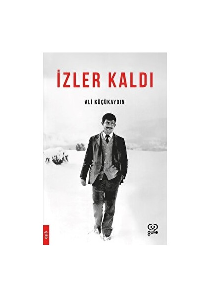 Izler Kaldı - Ali Küçükaydın