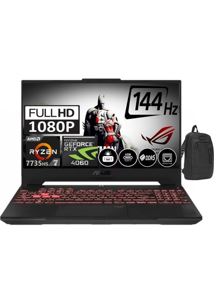 Tuf Gamıng A15 FA507NV-LP037 Amd Ryzen 7 7735HS 64GB Ddr5 Ram 512GB SSD 8gb RTX4060 15.6inç Fhd IPS 144Hz Freedos Taşınabilir Bilgisayar FA507NV-LP03707+ZETTAÇANTA