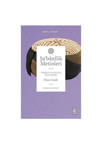 Şa‘bânîlik Metinleri - Ömer Fuâdî