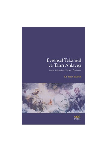 Evrensel Tekamül ve Tanrı Anlayışı