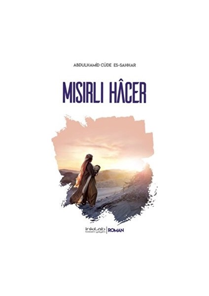Mısırlı Hacer - Abdülhamid Cude es-Sahhar