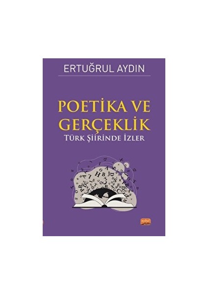 Poetika ve Gerçeklik - Türk Şiirinde Izler