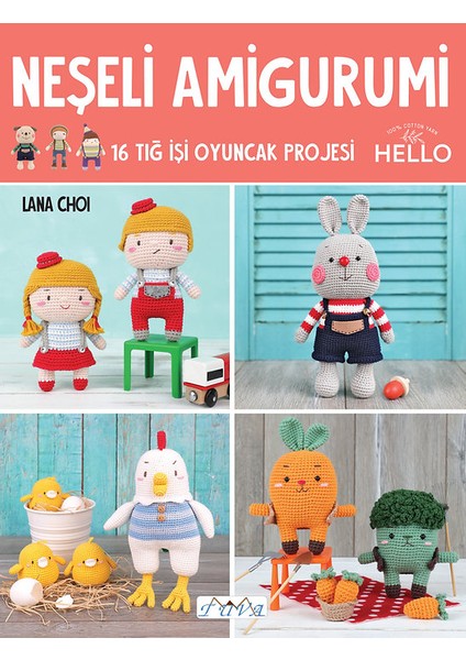 Neşeli Amigurumi 16 Tığ Işi Oyuncak Projesi fiyatları