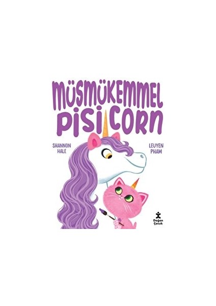 Müsmükemmel Pisicorn - Shannon Hale