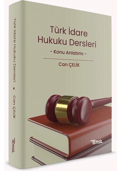 Türk Idare Hukuku Dersleri Konu Anlatımı