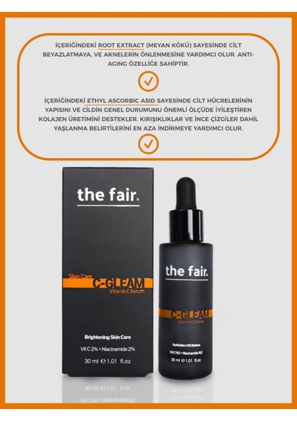 The Fair the fair. C-Gleam Giderici Bakımı Vegan Cilt Serumu %2 Vitamin C +%2 Niacinamide 30ml