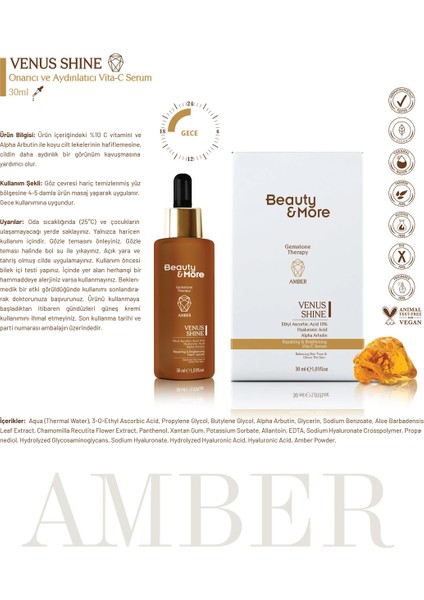 Amber Venüs Shine Onarıcı ve Aydınlatıcı Vitamin C Serum 30 ml Vit C 10%+ Ethyl Ascorbic Acid + Alpha Arbutin + Amber Powder