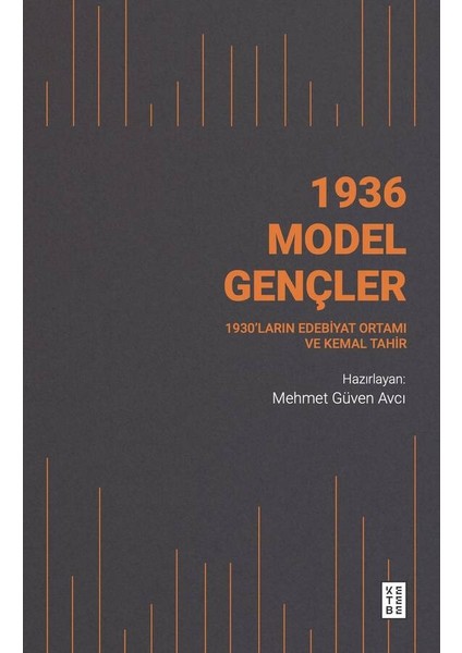 Ketebe 1936 Model Gençler - Mehmet Güven Avcı