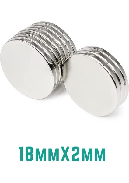 Çap 18MM x Kalınlık 2mm Yuvarlak Güçlü Neodyum Magnet Mıknatıs