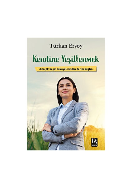 Kendine Yeşillenmek - Türkan Ersoy