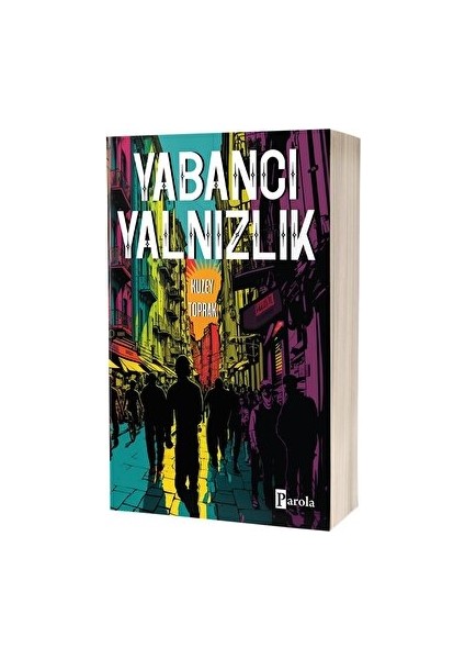 Yabancı Yalnızlık - Kuzey Toprak