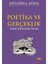 Poetika ve Gerçeklik - Türk Şiirinde Izler 1