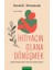 Ihtiyacın Olana Dönüşmek - David K. Weinstock 1