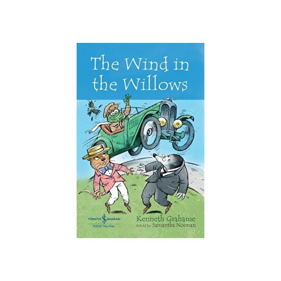 The Wind In The Willows Kenneth Grahame Kitabı Ve Fiyatı 5079