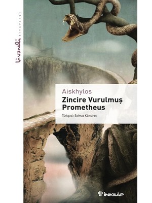 Zincire Vurulmuş Prometheus: Livaneli Kitaplığı - Aiskhylos