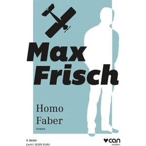 Homo Faber - Max Frisch