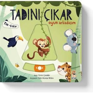 Tadını Çıkar: Oyun Arkadaşım (Tak-Çıkar) - Ceren Çukadar