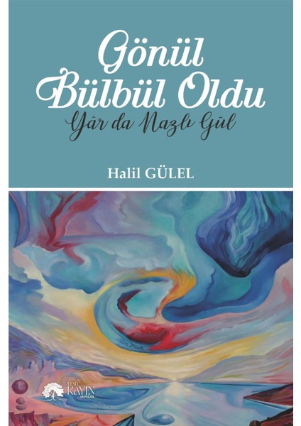 Gönül Bülbül Oldu Yar Da Nazlı Gül -Halil Gülel