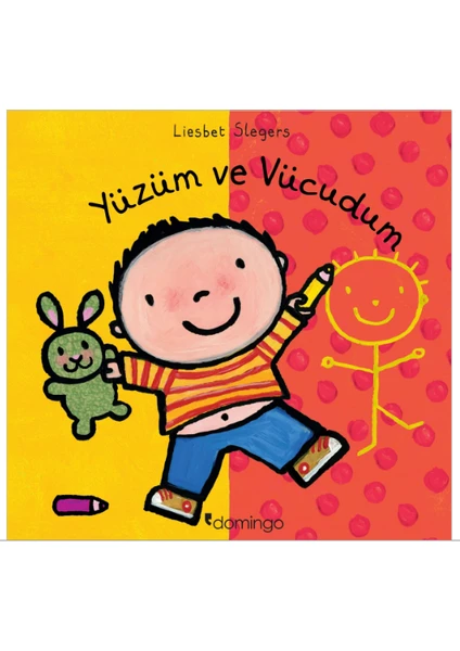 Yüzüm ve Vücudum (Ciltli) - Liesbet Slegers