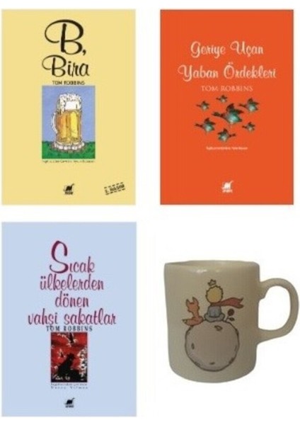 Tom Robbins Set 3 Kitap-B -bira-Geriye Uçan Yaban Ördekleri-Sıcak Ülkelerden Dönen Vahşi Sakatla+Kupa - Tom Robbins