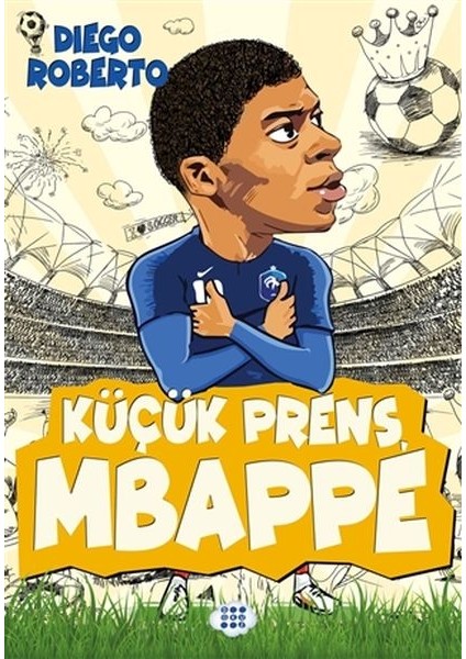 Efsane Futbolcular Küçük Prens Mbappe