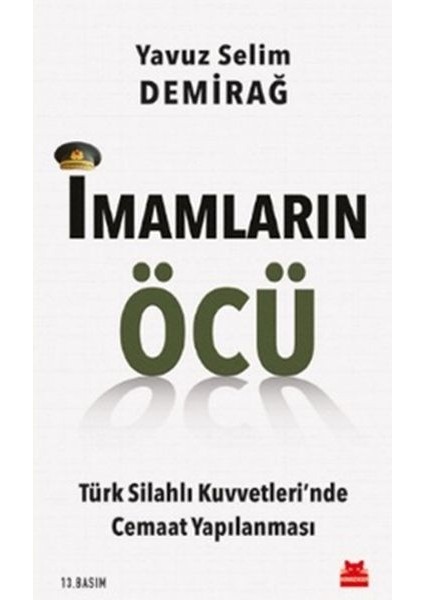 Imamların Öcü Türk Silahlı Kuvvetleri Nde Cemaat Yapılanması