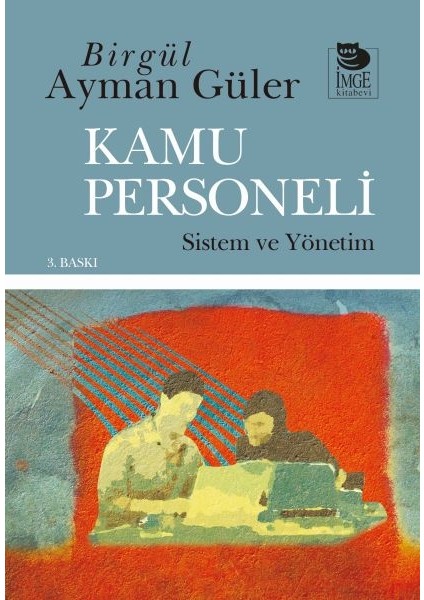 Kamu Personeli: Sistem ve Yönetim