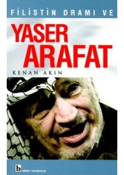 Birey Yayıncılık Filistin Dramı ve Yaser Arafat