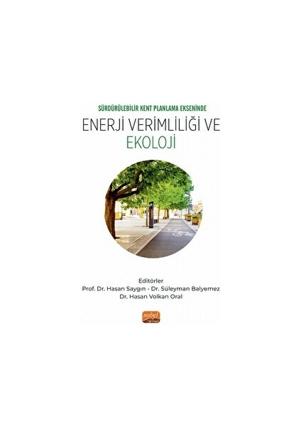 Sürdürülebilir Kent Planlama Ekseninde Enerji Verimliliği ve Ekoloji