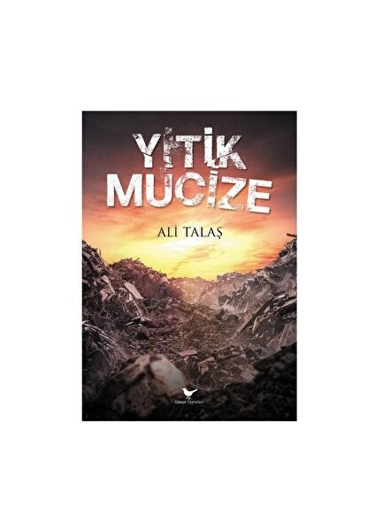 Yitik Mucize - Ali Talaş