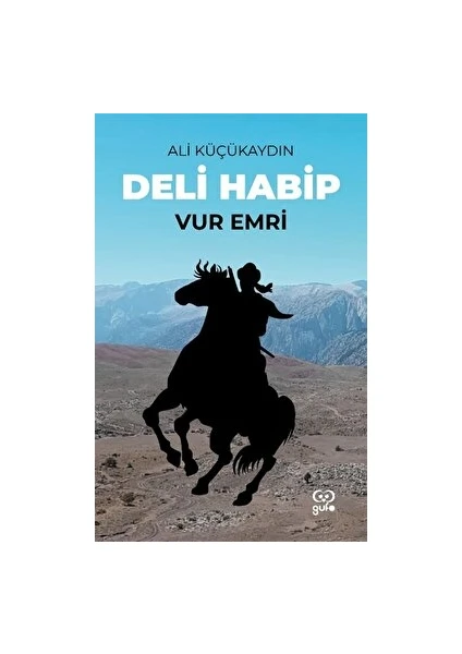 Deli Habip - Vur Emri - Ali Küçükaydın