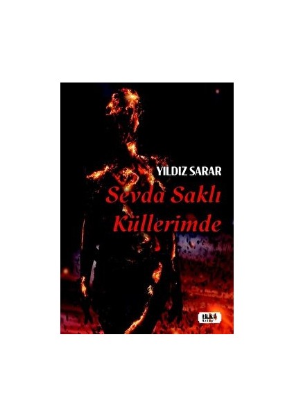 Sevda Saklı Küllerimde - Yıldız Sarar