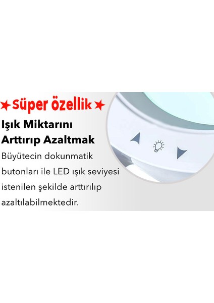 Ayarlanabilir Işık Seviyeli Masaüstü Ayaklı Büyüteç - Güzellik ve Bakım Salonu Akrobat Büyüteç 8x