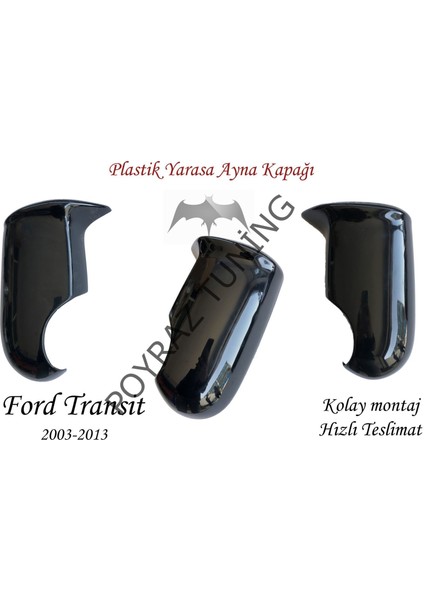 Poyraz Tuning Ford Transit 2002-2006 Uyumlu Yarasa Ayna Kapağı