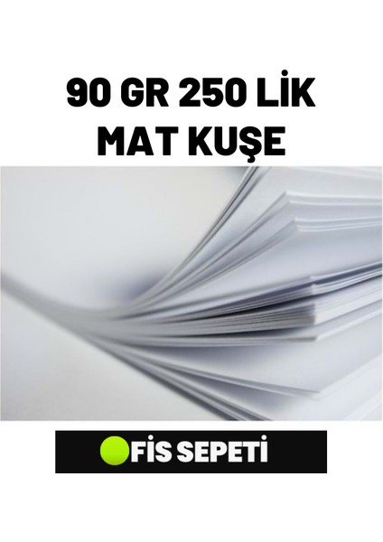 A4 Mat Kuşe 90 gr 250 Adet