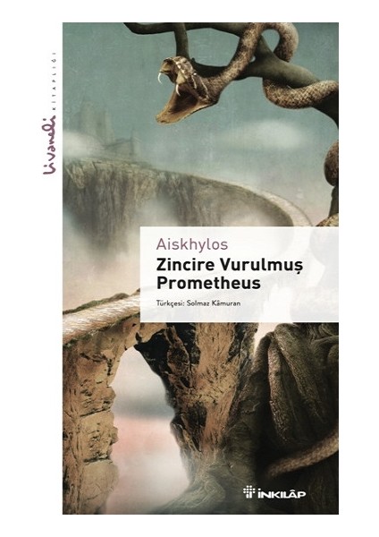Zincire Vurulmuş Prometheus: Livaneli Kitaplığı - Aiskhylos