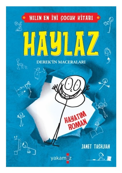 Yakamoz Yayınları Haylaz - Hayatım Roman