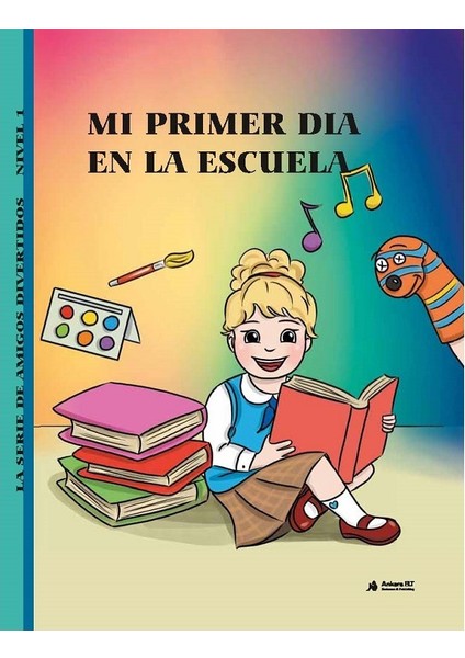Mı Prımer Dıa En La Escuela Nivel1