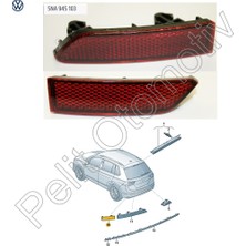 Pelit Otomotiv Tiguan Sol Dış Arka Tampon Reflektörü 5NA945103